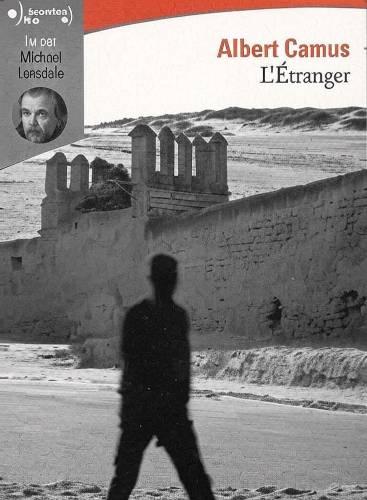 L’Étranger d’Albert Camus – Résumé et interprétation